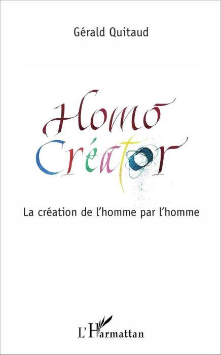 Emprunter Homo Créator. La création de l'homme par l'homme livre