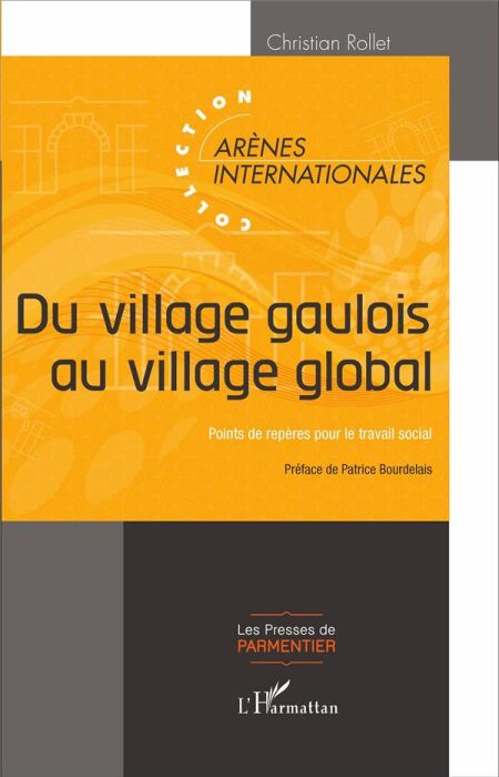 Emprunter Du village gaulois au village global. Points de repères pour le travail social livre