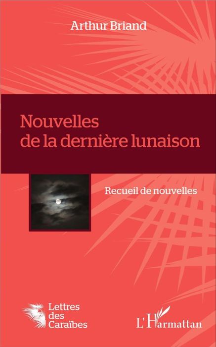 Emprunter Nouvelles de la dernière lunaison livre