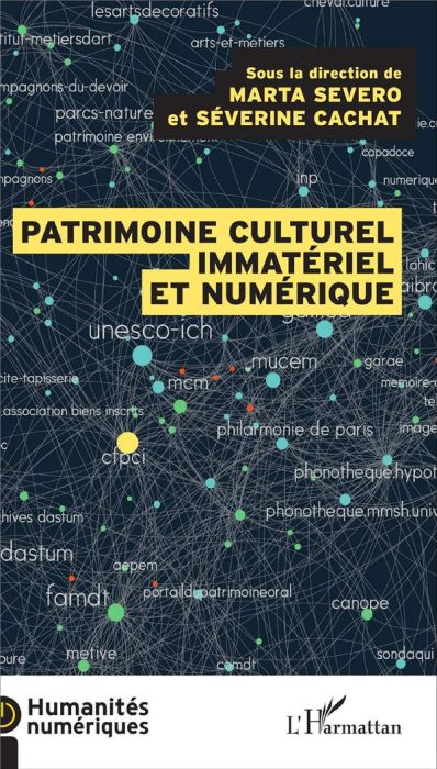 Emprunter Le patrimoine culturel immatériel et numérique. Transmission, participation, enjeux livre