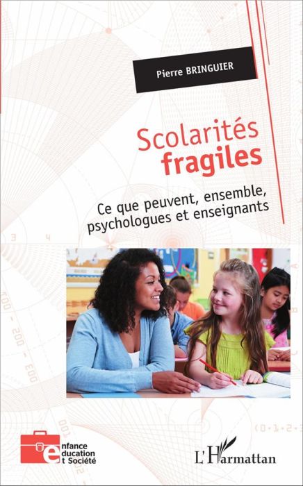 Emprunter Scolarités fragiles. Ce que peuvent, ensemble, psychologues et enseignants livre