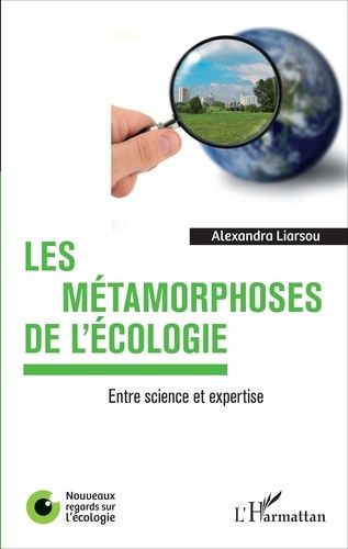 Emprunter Les métamorphoses de l'écologie. Entre science et expertise livre