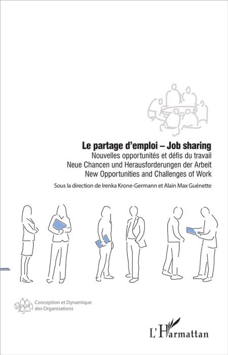 Emprunter Le partage d'emploi. Nouvelles opportunités et défis du travail, textes en français, anglais et alle livre