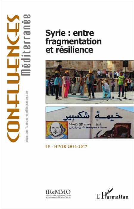 Emprunter Confluences Méditerranée N° 99, hiver 2016-2017 : Syrie : entre fragmentation et résilience livre