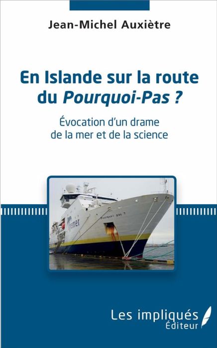 Emprunter En Islande sur la route du Pourquoi-Pas ? Evocation d'un drame de la mer et de la science livre