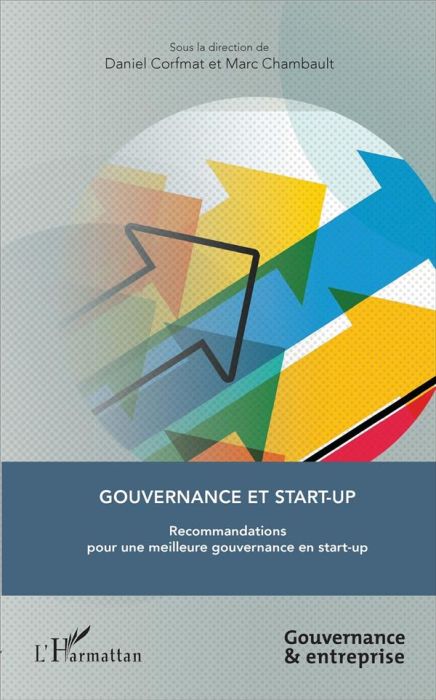 Emprunter Gouvernance et start-up. Recommandations pour une meilleure gouvernance en start-up livre