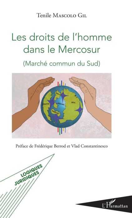 Emprunter Les droits de l'homme dans le Mercosur (Marché commun du Sud) livre