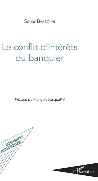 Emprunter Le conflit d'intérêts du banquier livre