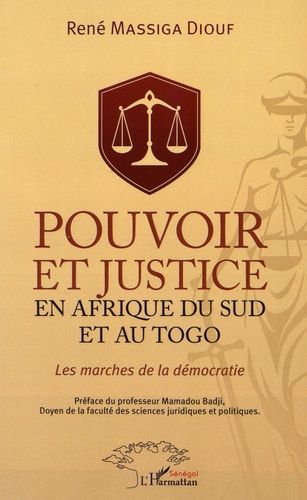 Emprunter Pouvoir et justice en Afrique du Sud et au Togo. Les marches de la démocratie livre