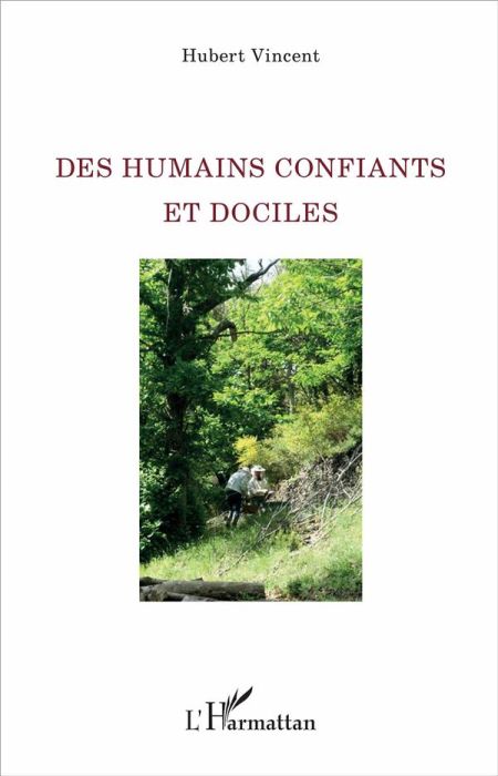 Emprunter Des humains confiants et dociles livre