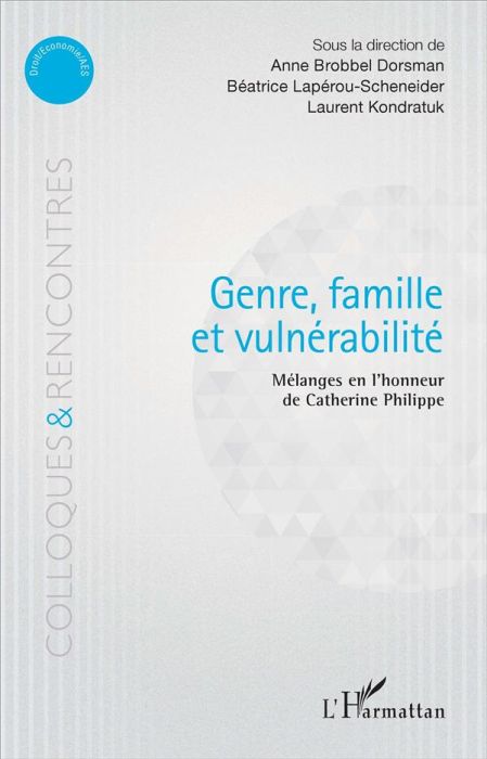 Emprunter Genre, famille, vulnérabilité. Mélanges en l'honneur de Catherine Philippe livre