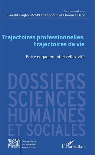 Emprunter Trajectoires professionnelles, trajectoires de vie. Entre engagement et réflexivité livre