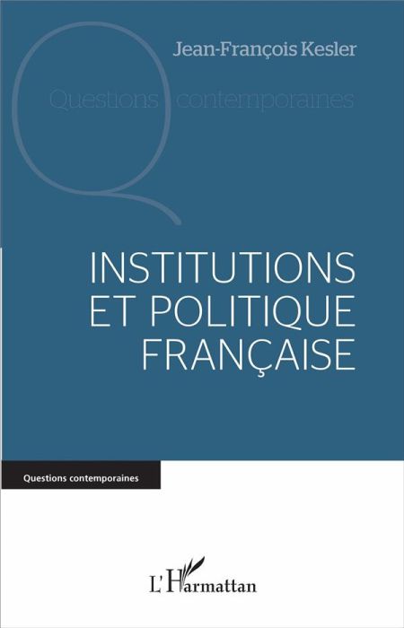 Emprunter Institutions et politique française livre