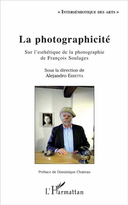 Emprunter La photographicité. Sur l'esthétique de la photographie de François Soulages livre