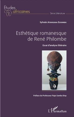 Emprunter Esthétique romanesque de René Philombe. Essai d'analyse littéraire livre