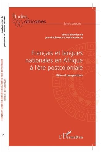 Emprunter Français et langues nationales en Afrique à l'ère postcoloniale. Bilan et perspectives livre