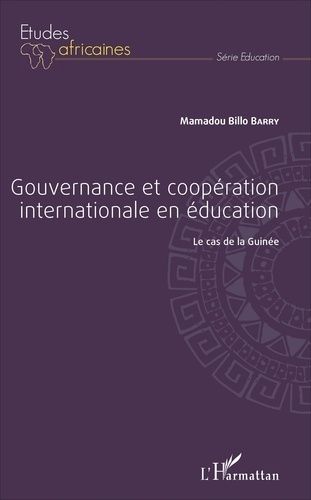 Emprunter Gouvernance et coopération internationale en éducation. Le cas de la Guinée livre