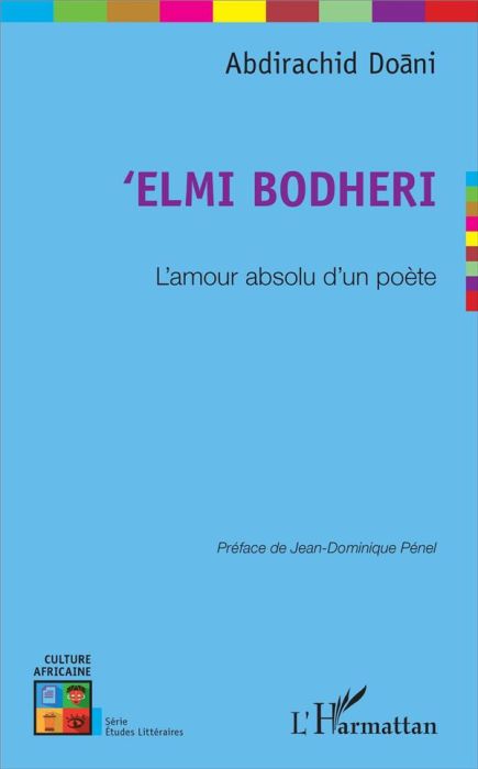 Emprunter 'Elmi Bodheri. L'amour absolu d'un poète livre