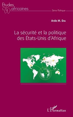 Emprunter La sécurité et la politique des Etats-Unis d'Afrique livre