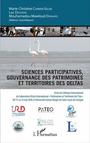 Emprunter Sciences participatives et gouvernance des patrimoines et territoires des deltas. Actes du colloque livre