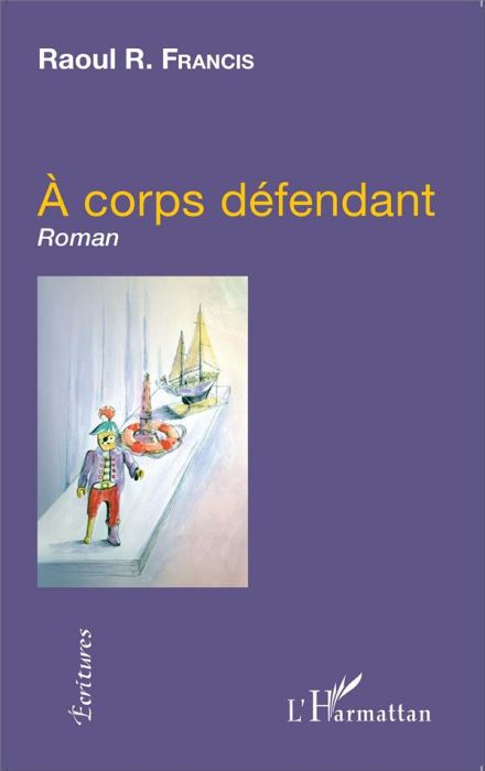 Emprunter À corps défendant. Roman livre