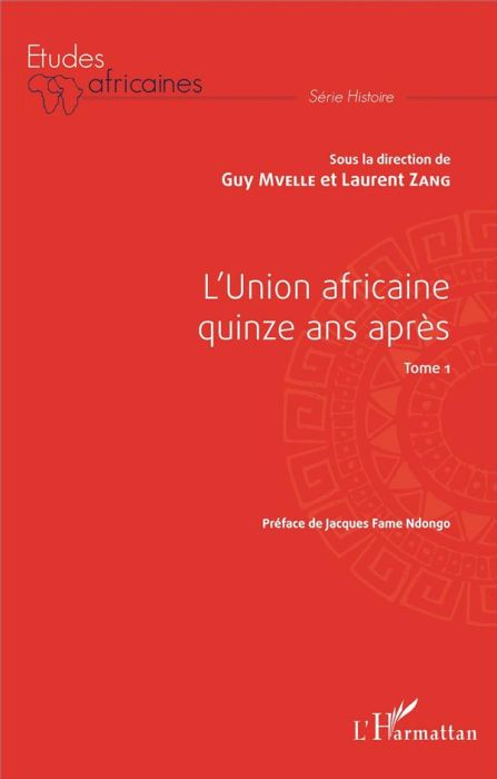 Emprunter L'Union africaine quinze ans après. Tome 1 livre