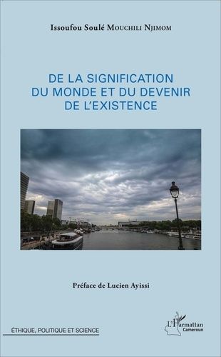 Emprunter De la signification du monde et du devenir de l'existence livre