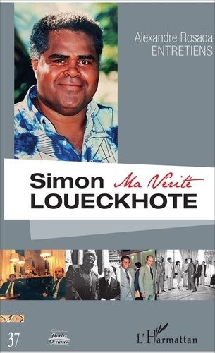 Emprunter Simon Loueckhote. Ma vérité livre