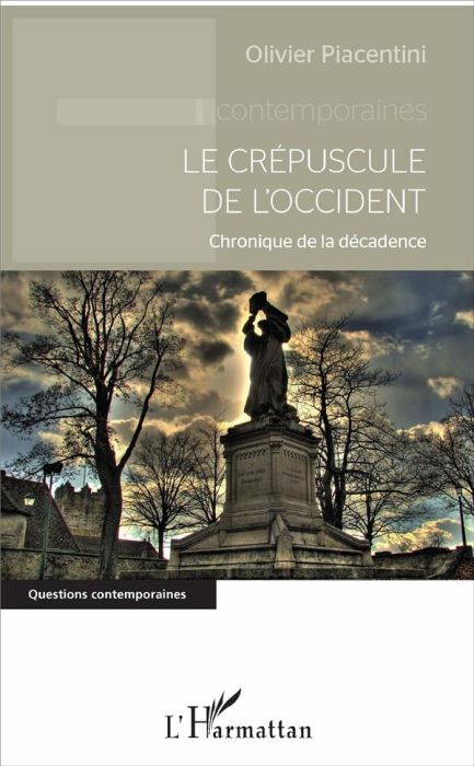 Emprunter Le crépuscule de l'Occident. Chronique de la décadence livre