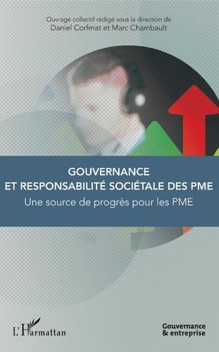 Emprunter Gouvernance et responsabilité sociétale des PME. Une source de progrès pour les PME livre