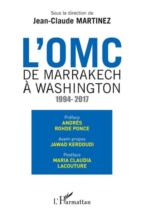 Emprunter L'OMC : de Marrakech à Washington (1994-2017). Textes en français et en espagnol livre