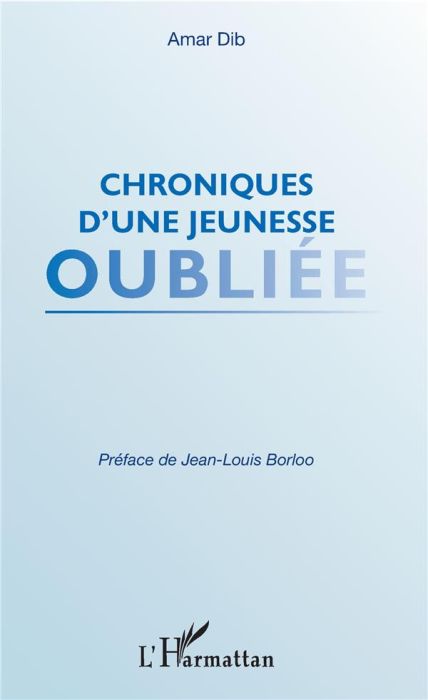 Emprunter Chroniques d'une jeunesse oubliée livre