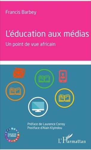 Emprunter L'éducation aux médias. Un point de vue africain livre