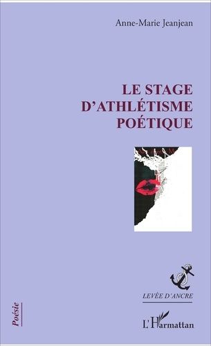 Emprunter Le stage d'athlétisme poétique livre