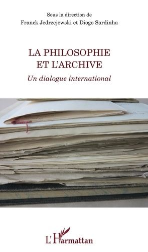 Emprunter La philosophie et l'archive livre