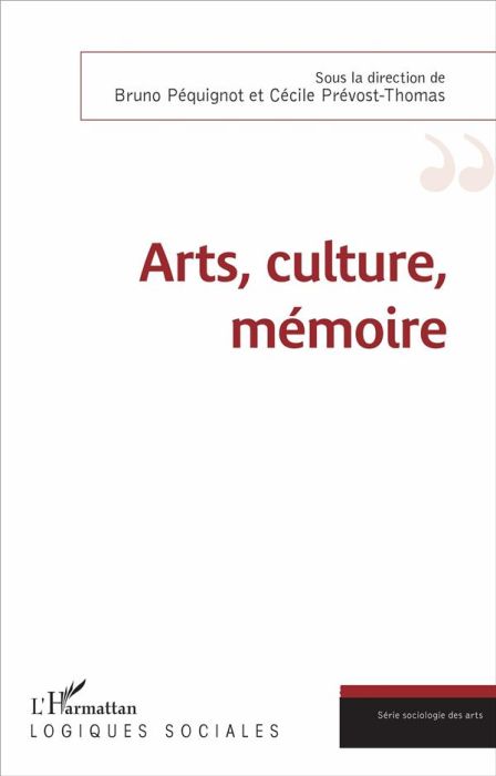 Emprunter Arts, culture, mémoire livre