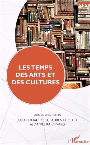 Emprunter Les temps des arts et des cultures livre