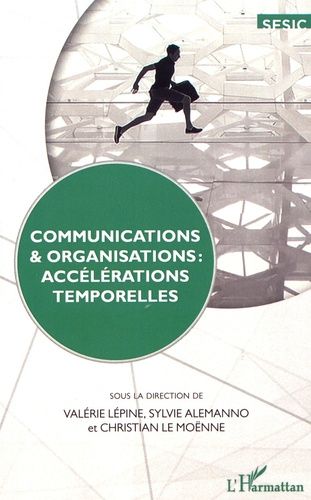 Emprunter Communications & organisations : accélérations temporelles livre