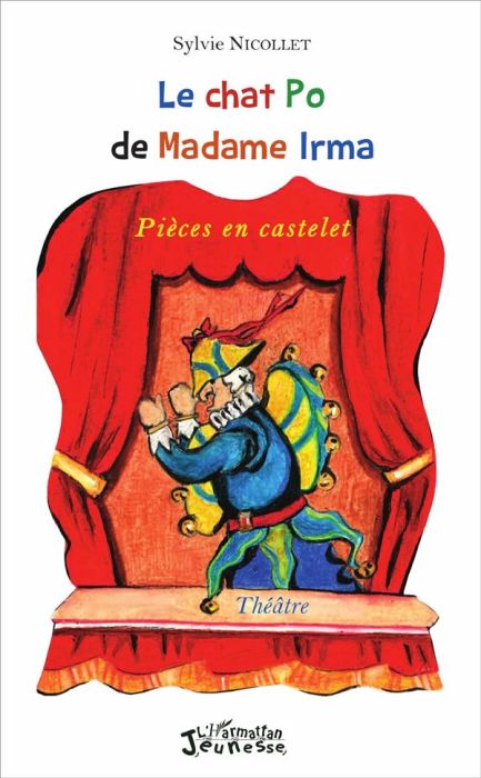 Emprunter Le chat Po de Madame Irma. Pièces en castelet livre