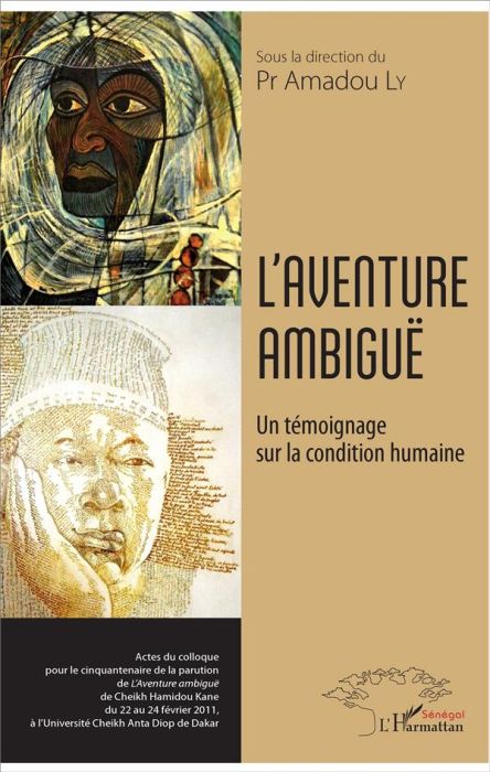 Emprunter L'aventure ambiguë. Un témoignage sur la condition humaine livre