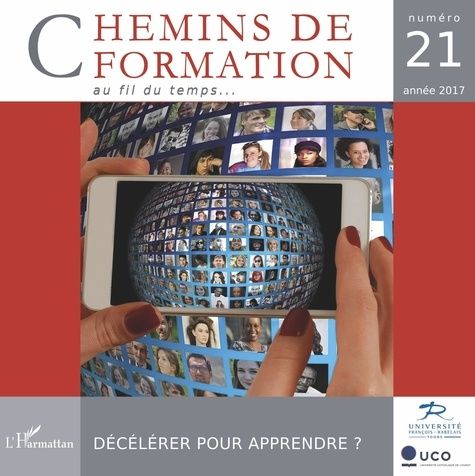 Emprunter Chemins de formation N° 21/2017 : Décélérer pour apprendre ? livre