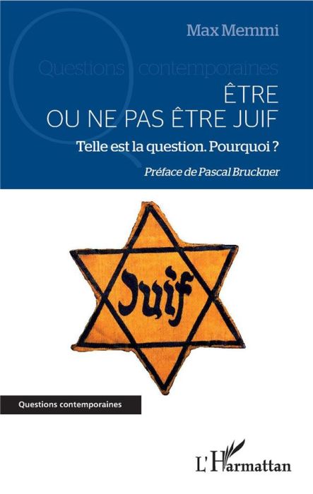 Emprunter Etre ou ne pas être juif. Telle est la question, Pourquoi ? livre