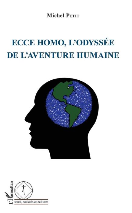 Emprunter Ecce Homo, l'odyssée de l'aventure humaine livre