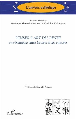 Emprunter Penser l'art du geste en résonance entre les arts et les cultures livre