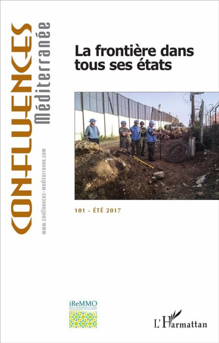 Emprunter Confluences Méditerranée N° 101, été 2017 : La frontière dans tous ses états livre