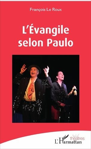 Emprunter L'Evangile selon Paulo livre