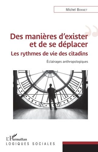 Emprunter Des manières d'exister et de se déplacer. Les rythmes de vie des citadins livre