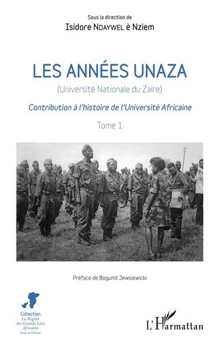 Emprunter Les années Unaza (Université nationale du Zaïre). Contribution à l'histoire de l'Université Africain livre