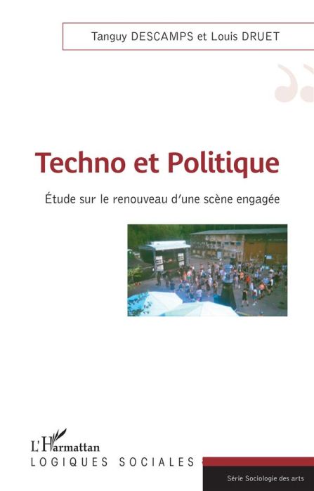 Emprunter Techno et politique. Etude sur le renouveau d'une scène engagée livre