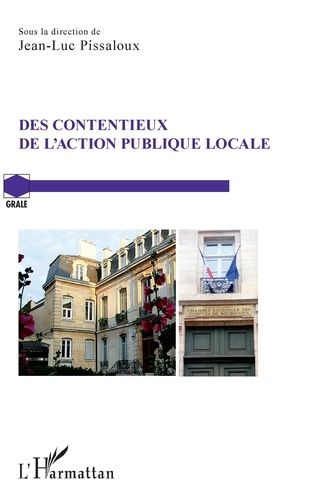 Emprunter Des contentieux de l'action publique locale livre